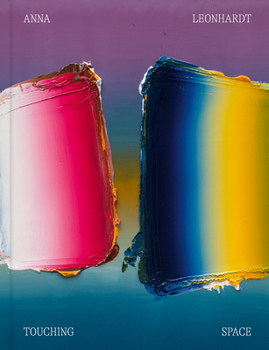 Hardcover Anna Leonhardt: Touching Space Book