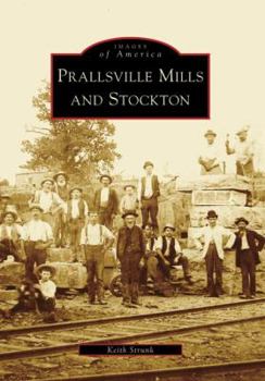 Prallsville Mills and Stockton - Book  of the Images of America: New Jersey