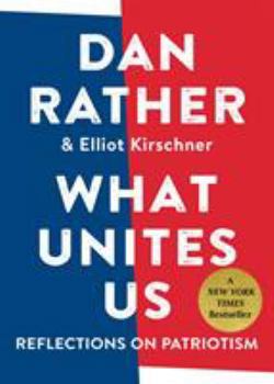 Hardcover What Unites Us: Reflections on Patriotism Book