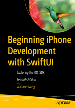 Paperback Beginning iPhone Development with Swiftui: Exploring the IOS SDK Book