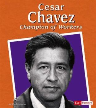 Hardcover Cesar Chavez: Champion of Workers Book