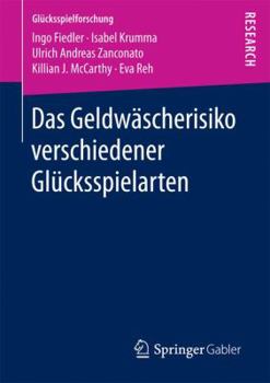 Paperback Das Geldwäscherisiko Verschiedener Glücksspielarten [German] Book