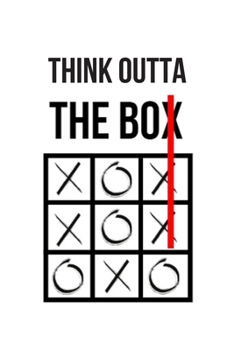 Think Outta the Box: Blank Lined Journal