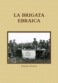 Paperback La Brigata Ebraica [Italian] Book