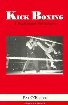 Paperback Kick Boxing: A Framework for Success Book