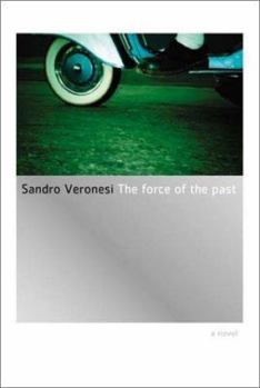 Hardcover The Force of the Past Book