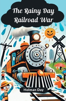 Paperback The Rainy Day Railroad War Book