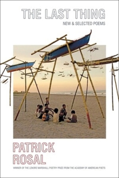 Paperback The Last Thing: New & Selected Poems Book