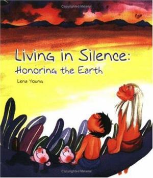 Paperback Living in Silence: Honoring the Earth Book