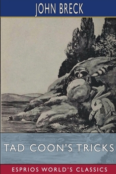 Paperback Tad Coon's Tricks (Esprios Classics): Illustrated by William T. Andrews Book
