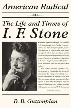Hardcover American Radical: The Life and Times of I. F. Stone Book