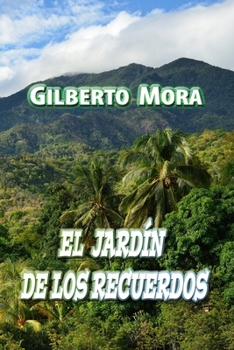 Paperback Jardín De Los Recuerdos [Spanish] Book