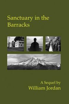 Paperback Sanctuary in the Barracks: Waking Up in the Sixties, Part Two Book