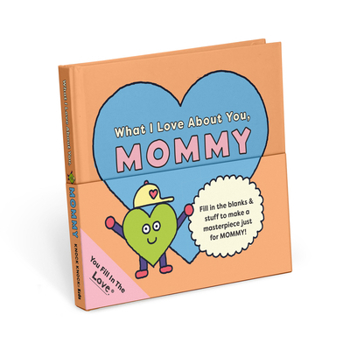 Misc. What I Love about You, Mommy Book