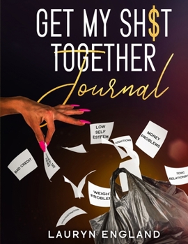 Paperback Get My Sh$T Together Journal Book