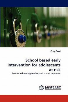 Paperback School based early intervention for adolescents at risk Book