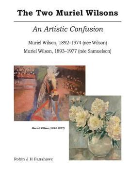Paperback The Two Muriel Wilsons: An Artistic Confusion Book