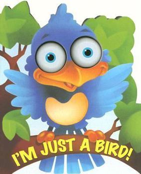 Board book I'm Just a Bird Book