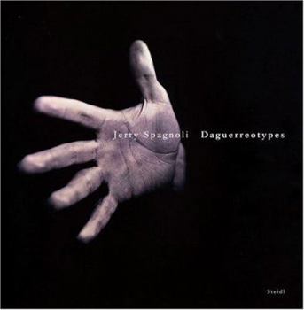 Paperback Jerry Spagnoli: Daguerreotypes Book