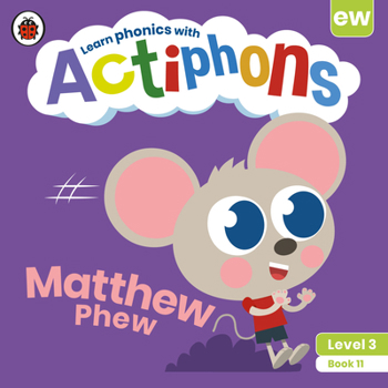 Paperback Actiphons Level 3 Book 11 Matthew Phew: Learn Phonics and Get Active with Actiphons! Book