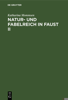 Hardcover Natur- und Fabelreich in Faust II [German] Book