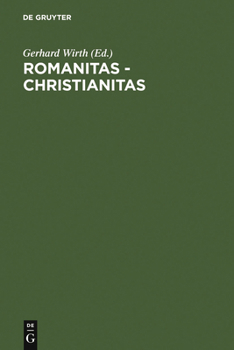 Hardcover Romanitas - Christianitas: Untersuchungen Zur Geschichte Und Literatur Der Römischen Kaiserzeit. Johannes Straub Zum 70. Geburtstag Am 18. Oktobe [German] Book