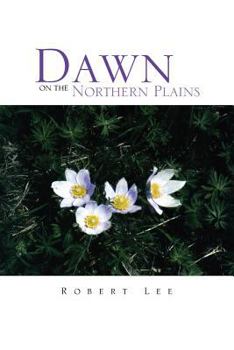 Paperback Dawn on the Northern Plains Book