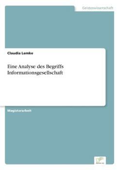 Paperback Eine Analyse des Begriffs Informationsgesellschaft [German] Book