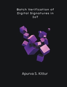 Paperback Batch Verification of Digital Signatures in IoT Book