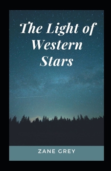 Paperback The Light of Western Stars Illustrated Book