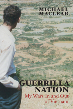 Paperback Guerrilla Nation: My Wars in and Out of Vietnam Book