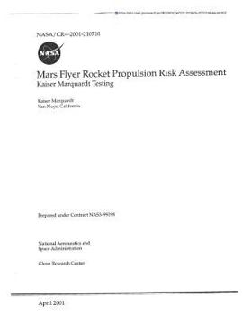 Paperback Mars Flyer Rocket Propulsion Risk Assessment Kaiser Marquardt Testing Book