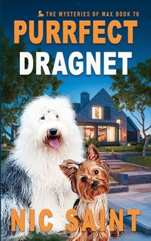 Paperback Purrfect Dragnet (Mysteries of Max) Book