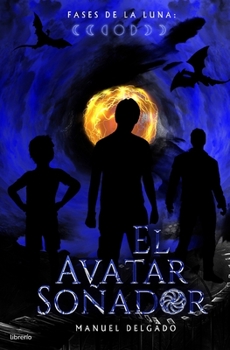 Paperback Fases de la Luna: El Avatar Soñador [Spanish] Book