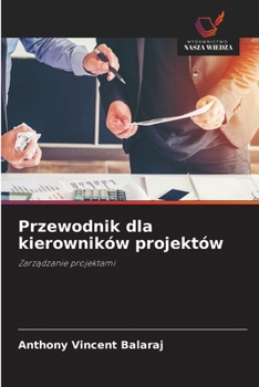 Przewodnik dla kierowników projektów