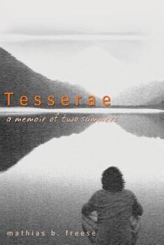 Paperback Tesserae: A Memoir of Two Summers Book