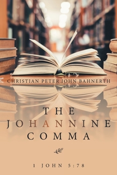 Paperback The Johannine Comma: 1 John 5:78 Book
