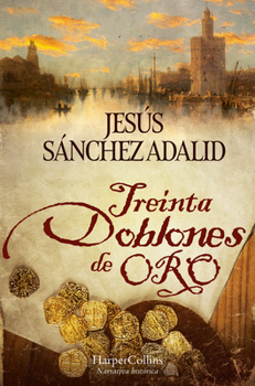 Paperback Treinta Doblones de Oro (Thirty Gold Doubloons) [Spanish] Book