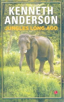 Paperback Jungles Long Ago Book