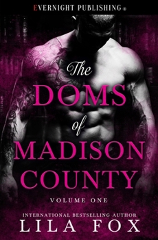 Paperback The Doms of Madison County: Volume One Book