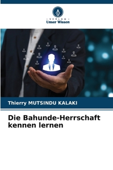 Paperback Die Bahunde-Herrschaft kennen lernen [German] Book