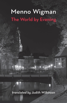 Paperback The World by Evening Book