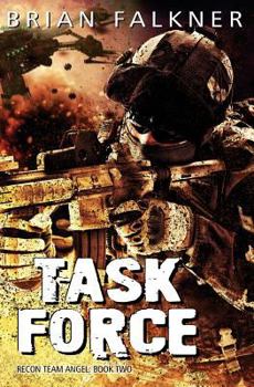 Task Force - Book #2 of the Recon Team Angel