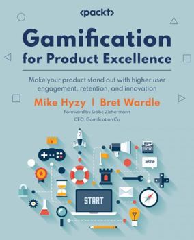 Paperback Gamification for Product Excellence Book