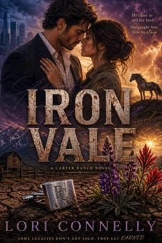 Paperback Iron Vale: A Carter Ranch Novel: Slow-burn enemies-to-lovers contemporary romance Book