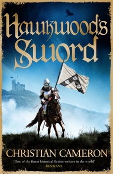 Paperback Hawkwood's Sword: The Brand New Adventure from the Master of Historical Fiction Book