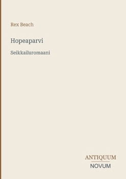 Hopeaparvi: Seikkailuromaani (Finnish Edition)