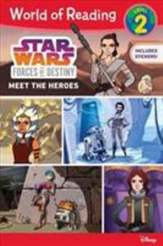 Paperback Star Wars Forces of Destiny: Meet the Heroes Book