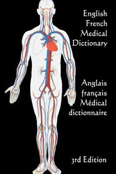Paperback English / French Medical Dictionary: 3rd Edition Book