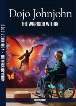 Paperback Dojo JohnJohn: The Warrior Within Book